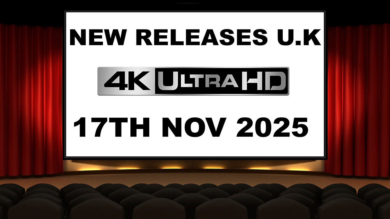 NEW 4K UHD Releases [17TH NOVEMBER 2025 | U.K | Links Included]