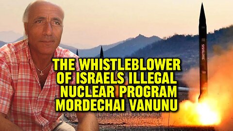 EXPOSING ISRAELS ILLEGAL NUCLEAR PROGRAM