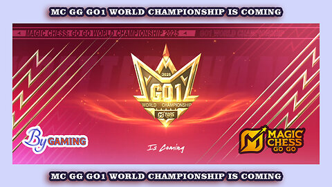 MC GG GO1 World Championship is coming