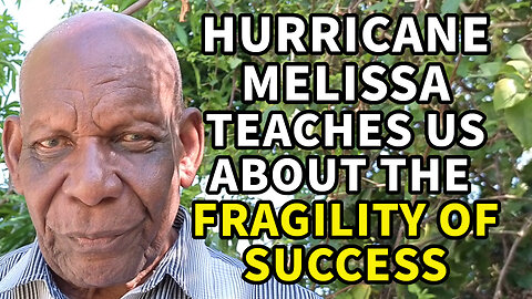 Hurricane Melissa Teaches about the Fragility of Success