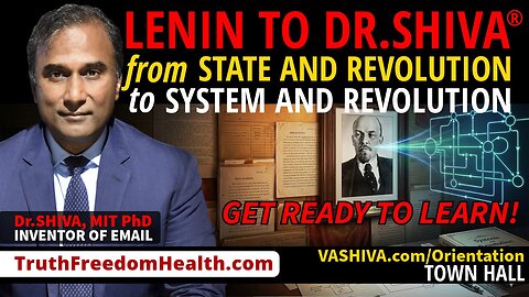 Dr.SHIVA® LIVE: LENIN to Dr.SHIVA® from State and Revolution to System and Revolution