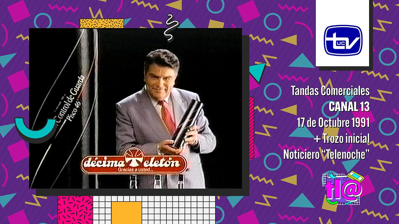 Tandas Comerciales Canal 13 (17 de Octubre 1991) + Trozo inicial Noticiero "Telenoche"