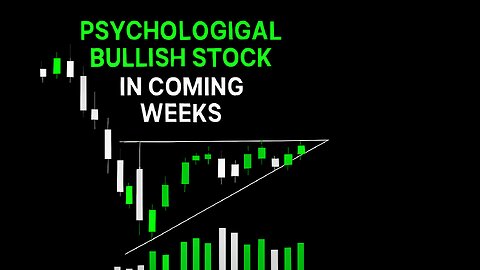 Psychological Bullish Stock