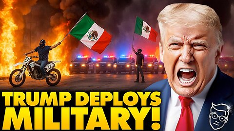 INVASION: Los Angeles Taken Over by Mexican Flag Waving Mob Torching Cars | Trump Sends in Military