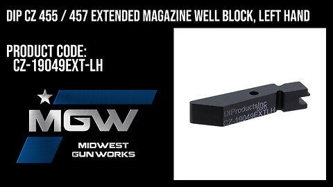 DIP CZ 455 / 457 Extended Magazine Well Block, Left Hand - CZ-19049EXT-LH
