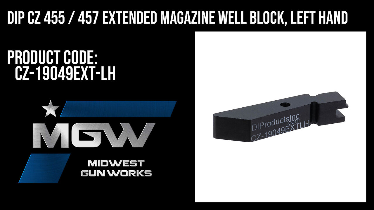 DIP CZ 455 / 457 Extended Magazine Well Block, Left Hand - CZ-19049EXT-LH