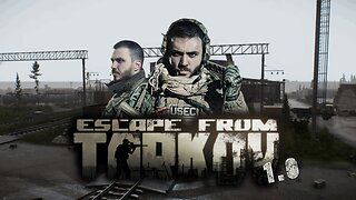 🟢I AM BACK || Returning to Tarkov || So Much to Learn in This Game!