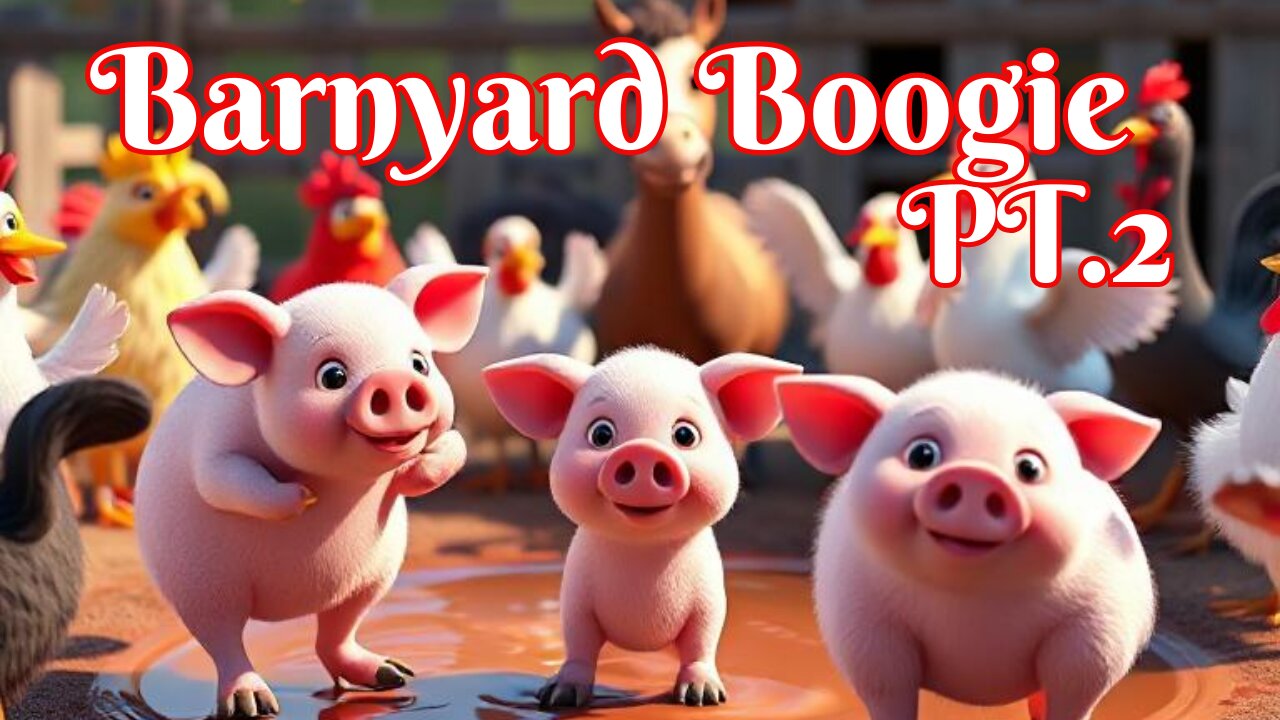 Barnyard Boogie Pt.2 🐷🎶 | Dance Along with Farm Animal Friends!