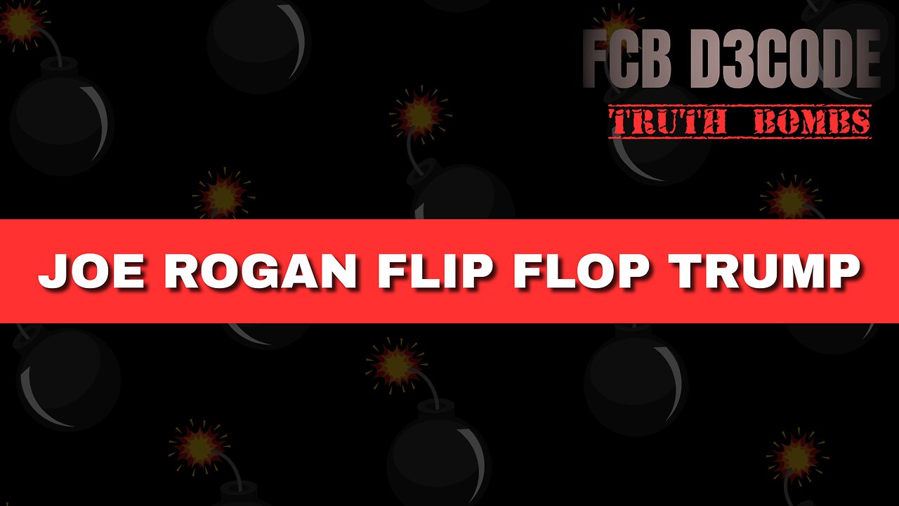 JOE ROGAN [FLIP FLOP JOE]