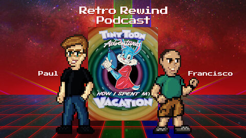 "Tiny Toon Adventures: How I Spent My Vacation" (1992) Live Podcast :: RRP 325