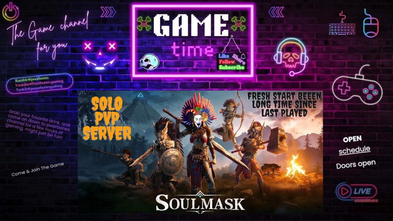 👣SoulMask👣 fresh start let check out whats diff