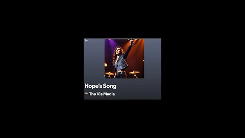 "Hope's Song" by: The Via Media