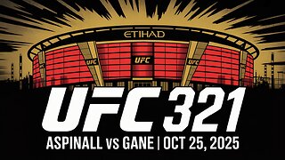 UFC 321 Preview: Aspinall vs Gane Heavyweight Title Fight | October 25, 2025