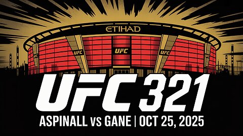 UFC 321 Preview: Aspinall vs Gane Heavyweight Title Fight | October 25, 2025
