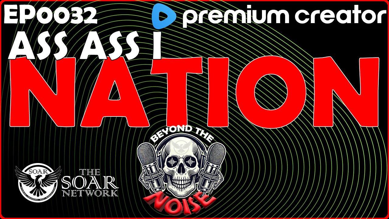 EP-0032 Ass Ass I Nation 20250913