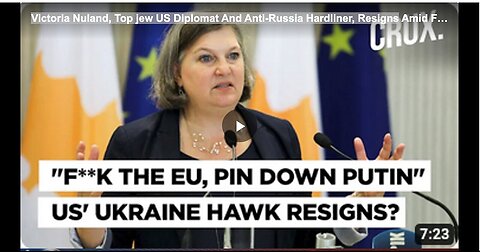 "Top US Diplomat and Anti-Russia Hardliner, Victoria Nuland, Resigns"