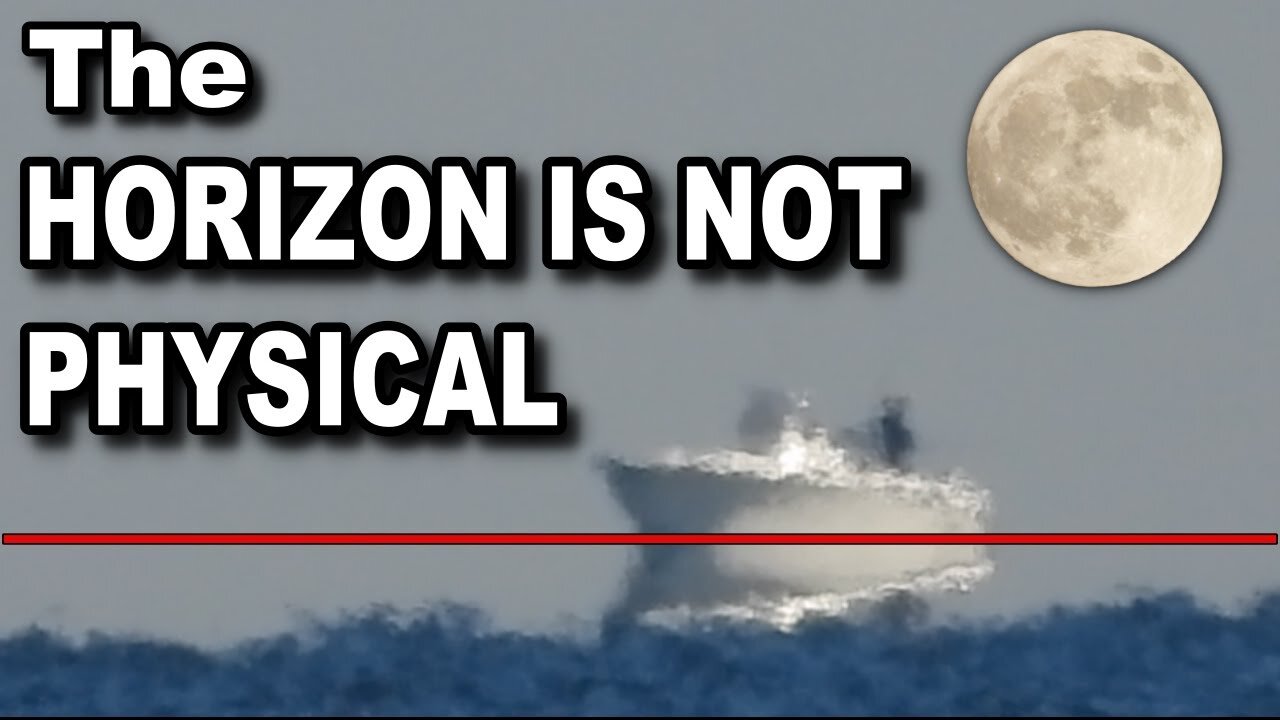 The HORIZON is NOT a PHYSICAL Place on FLAT EARTH