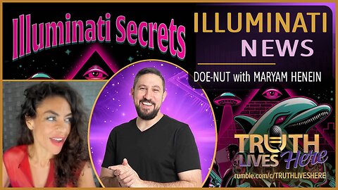 Latest in Illuminati Newz with DoeNut