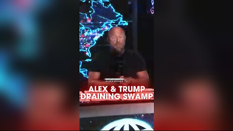 Alex Jones is Helping Trump Drain The Swamp - 6/3/25