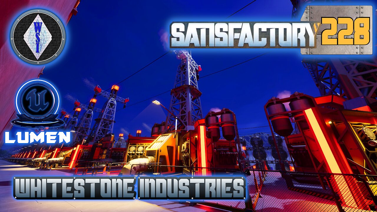 Satisfactory 1.1 | Singleplayer | S4 Episode 228