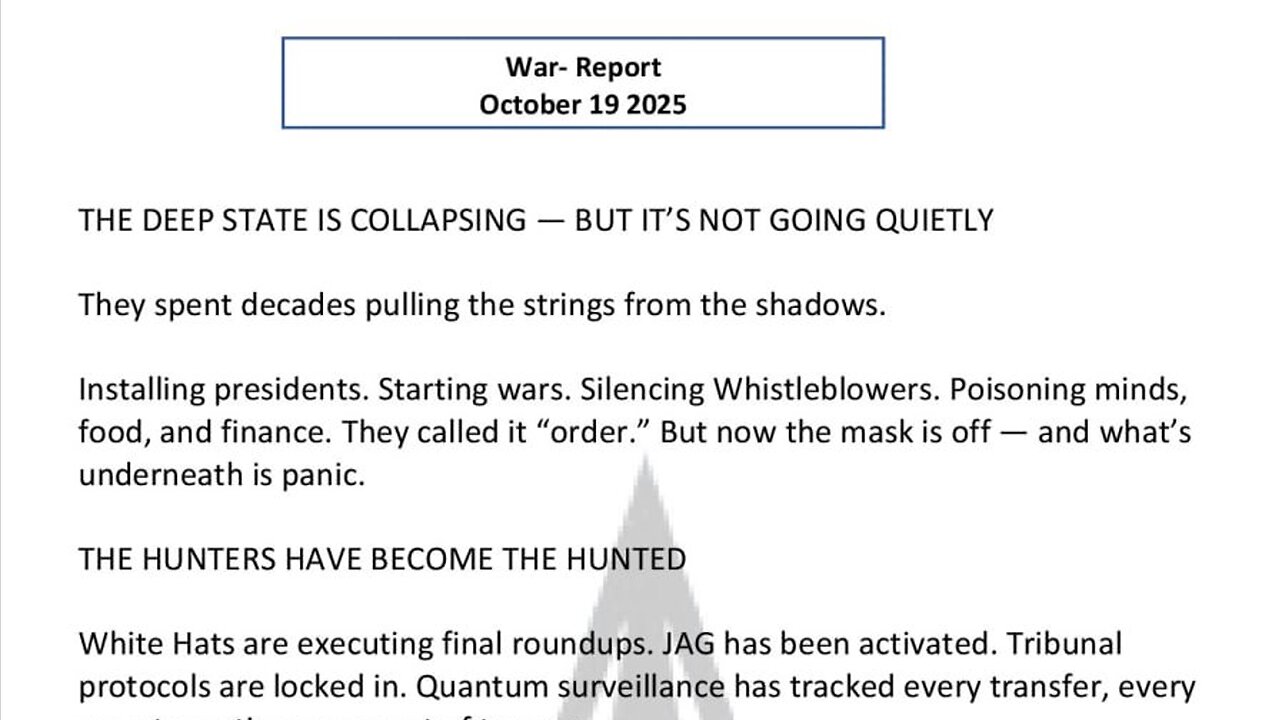 WAR REPORT - OCT 19 2025 - THE DEEP STATE IS COLLAPSING - BUT IT'S NOT GOING QUIETLY