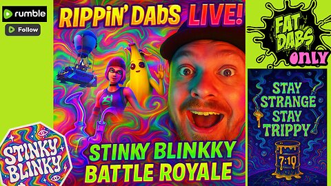 Stinky Blinky Royale with Strange & Trippy