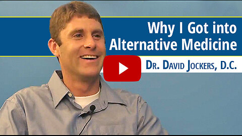 Why I Got Into Alternative Medicine
