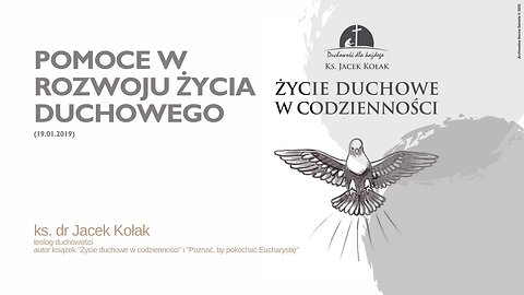 Pomoce w rozwoju życia duchowego (19.01.2019)