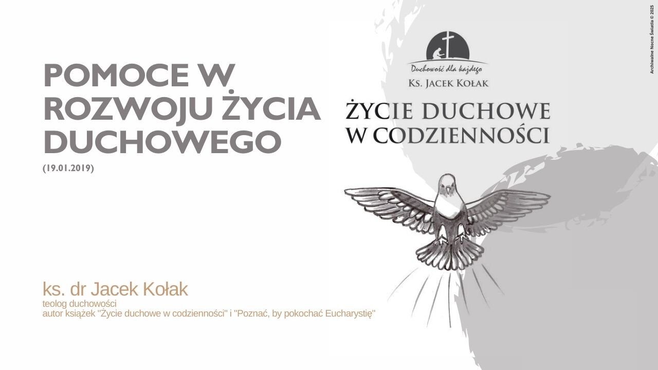 Pomoce w rozwoju życia duchowego (19.01.2019)