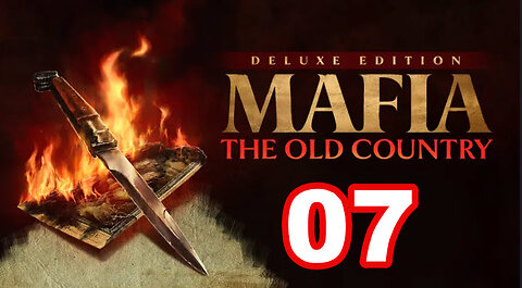 Mafia: The Old Country - Part 07 - The Raid