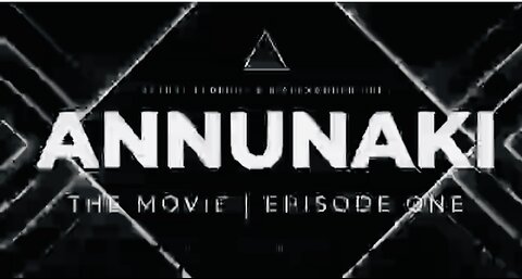 THE ANUNNAKI | The Movie