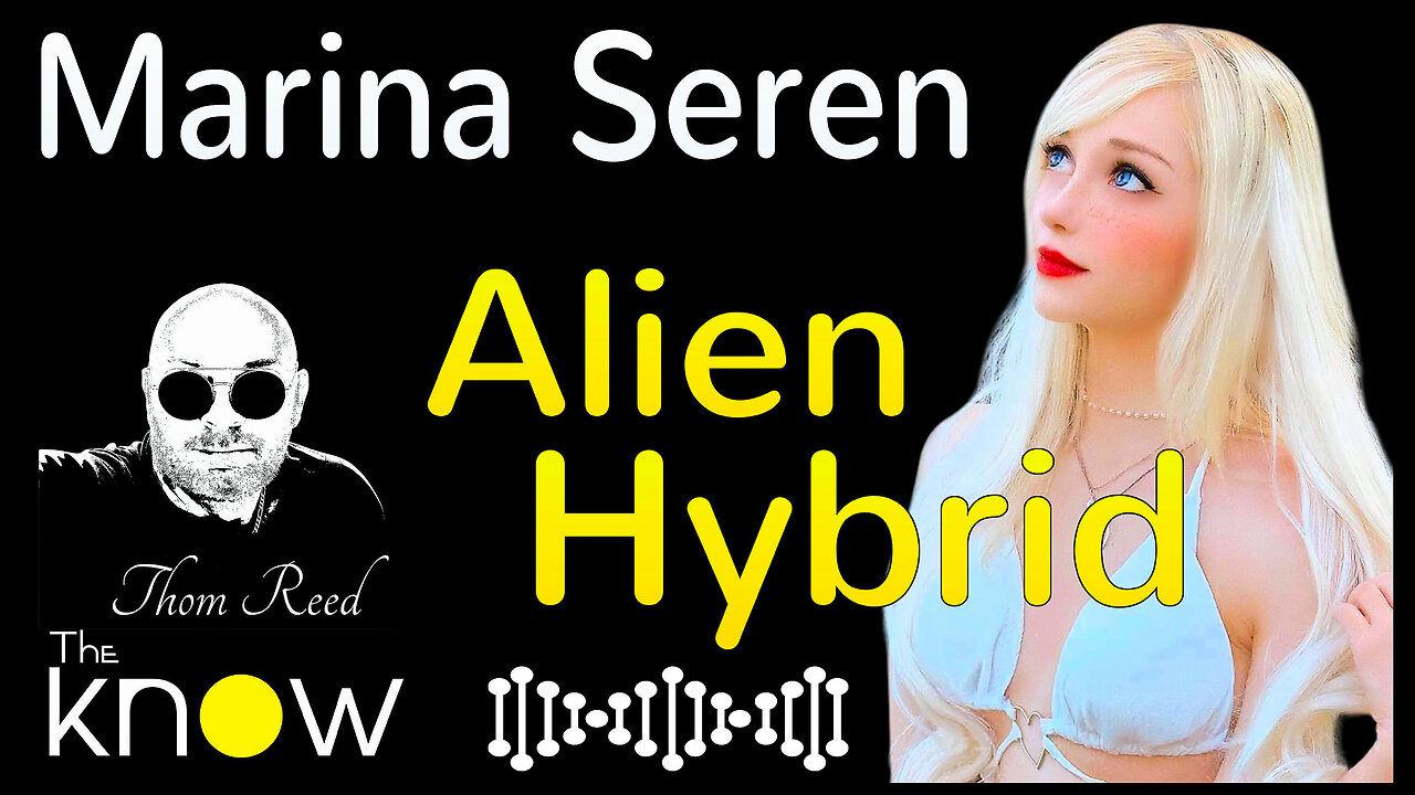 Marina Seren Alien Hybrid. Shares her Difficult Childhood & Early Contact