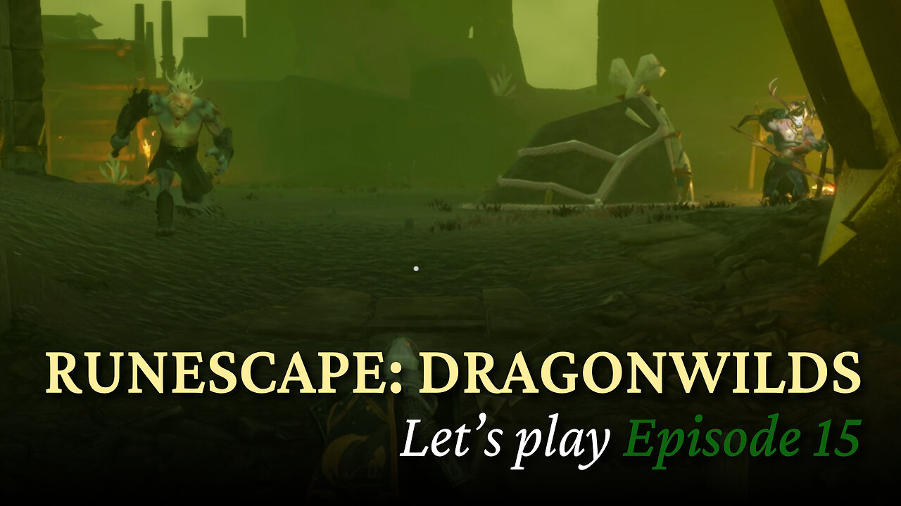 Let's Play RuneScape Dragonwilds - Episode 15