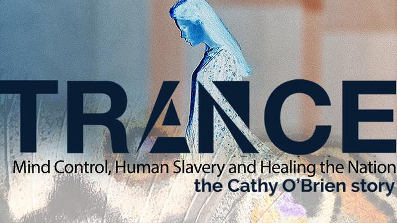 Trance: The Cathy O'Brien Story