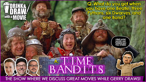 Movie Geeks Discuss The Beloved Timeless Time Traveling Adventure TIME BANDITS (1981)