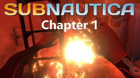 "Crash Landing!!" Ch. 1 Subnautica