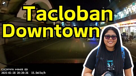 Dash Camera: 28th of January 2025, Tacloban City | Watch in 4K