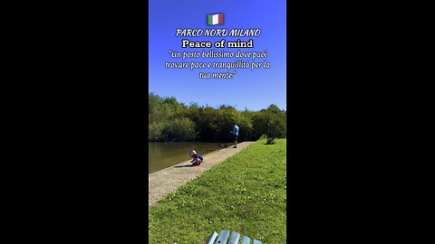 Peace Of Mind - Parco Nord Milano.