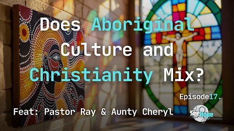 Reconciling Culture & Christ: Two Aboriginal Stories