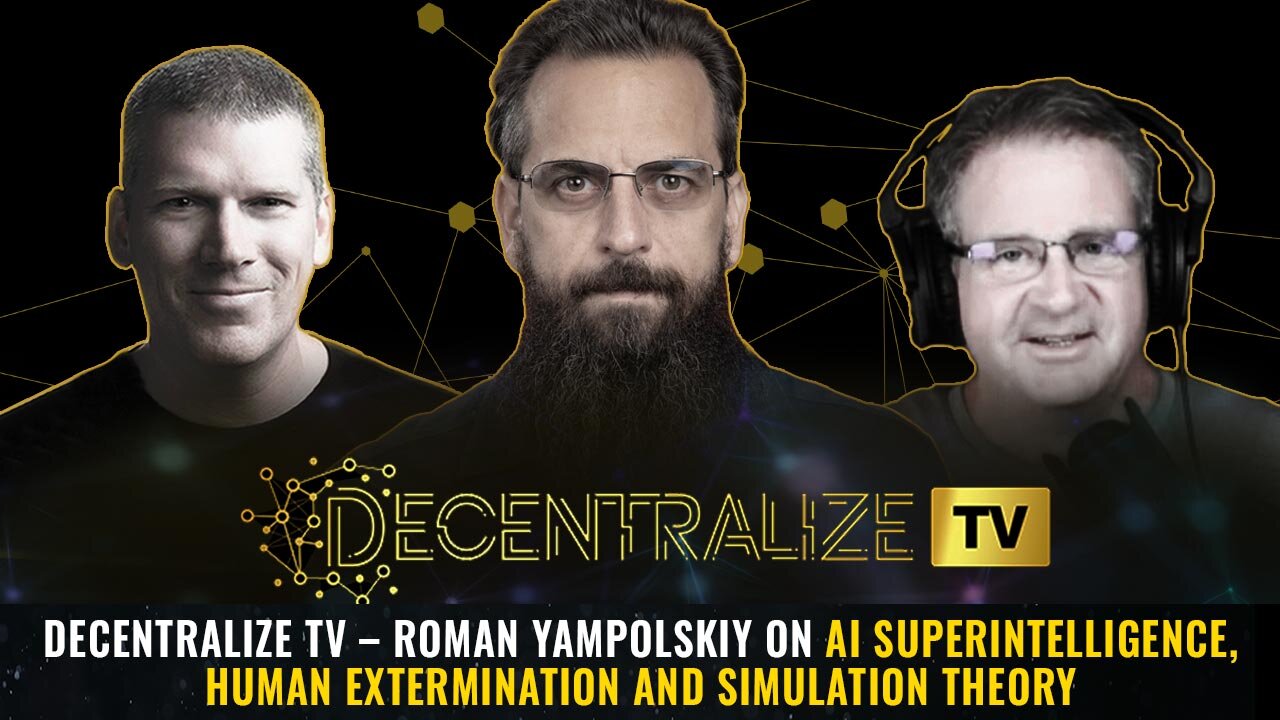 DTV – Roman Yampolskiy on AI superintelligence, human extermination and simulation theory