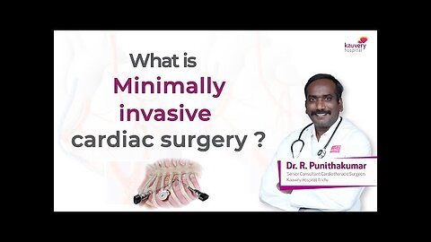 What is Minimally Invasive Heart Surgery?