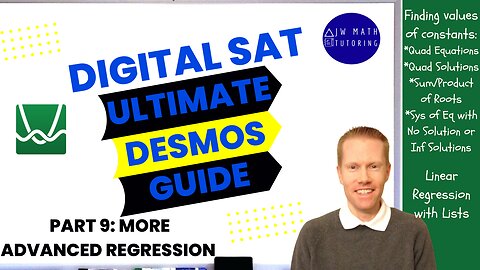 Ultimate Desmos Guide to Digital SAT Math-Part 9: More Regression Problems