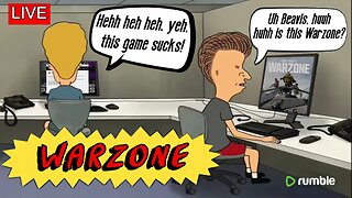 Warzone & Buttheadery – Special Thursday Night Chaos!