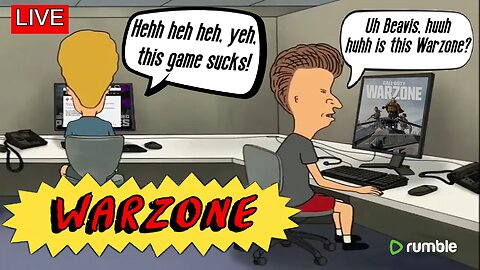 Warzone & Buttheadery – Special Thursday Night Chaos!