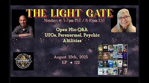 THE LIGHT GATE EPISODE #122: OPEN MIC, Q&A