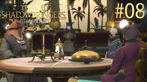 Let's Play Final Fantasy XIV SHADOWBRINGERS Ep 8