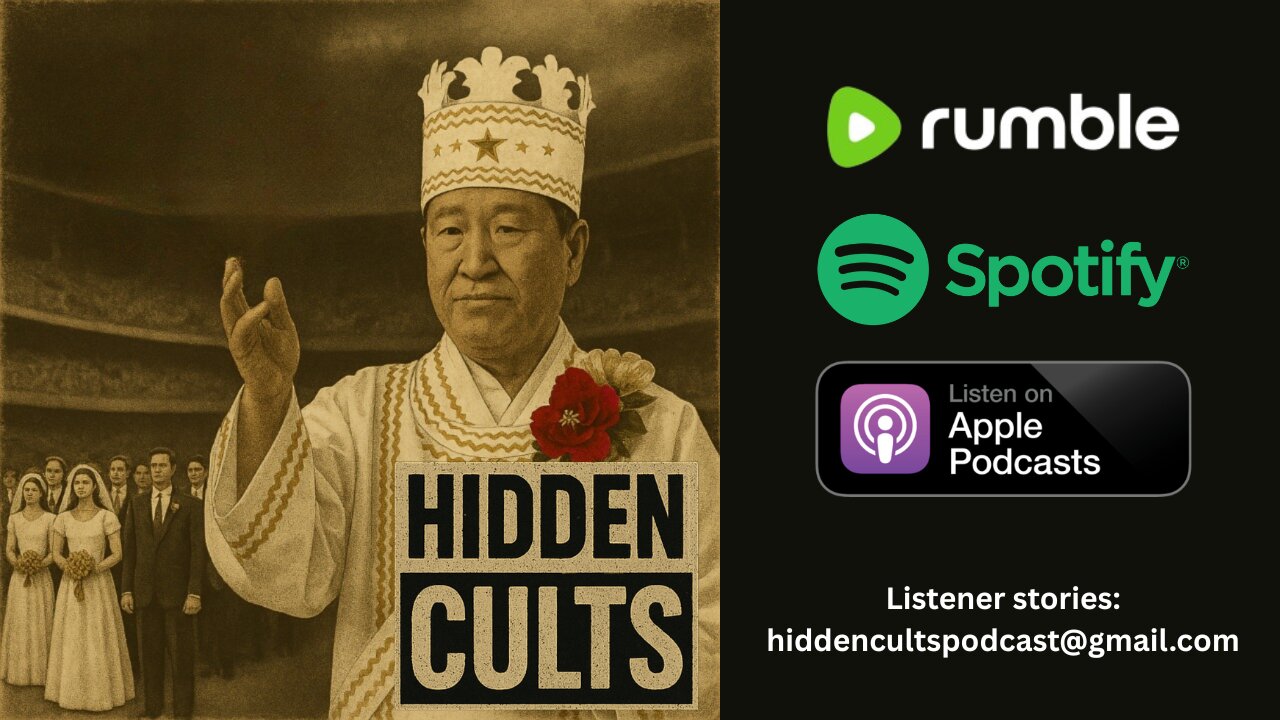 Ep.17 The Unification Church (The Moonies)