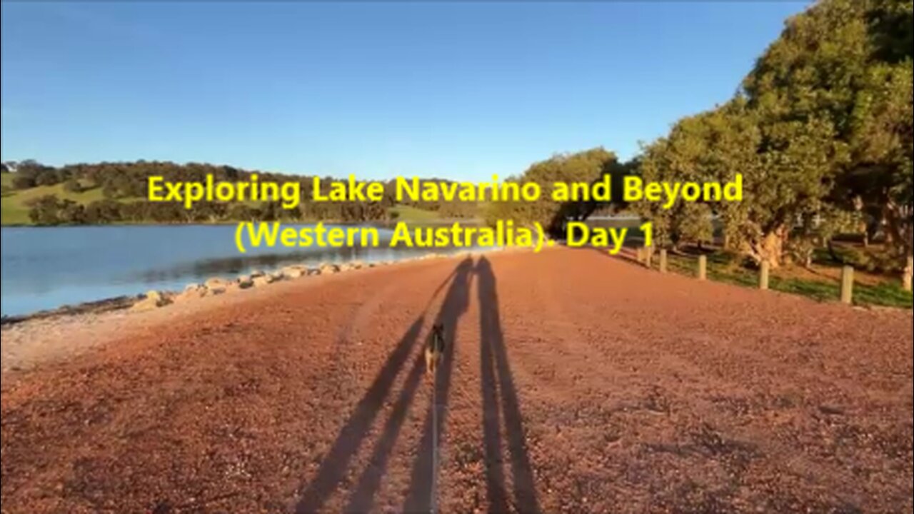 🌅🌲Exploring Lake Navarino and Beyond (Western Australia). Day 1