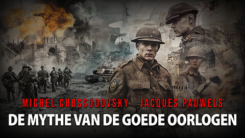 DE MYTHE VAN DE GOEDE OORLOGEN - MICHEL CHOSSUDOVSKY & JACQUES PAUWELS