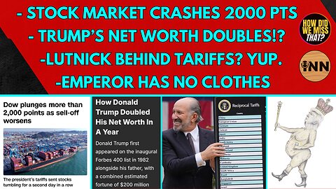 Market CRASH! | Trump's Net Worth Doubles in a Year | Lutnick Behind Tariffs | Trump Moves Are WEAK